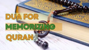 Dua For Memorizing Quran | Dua For Hifz Quran