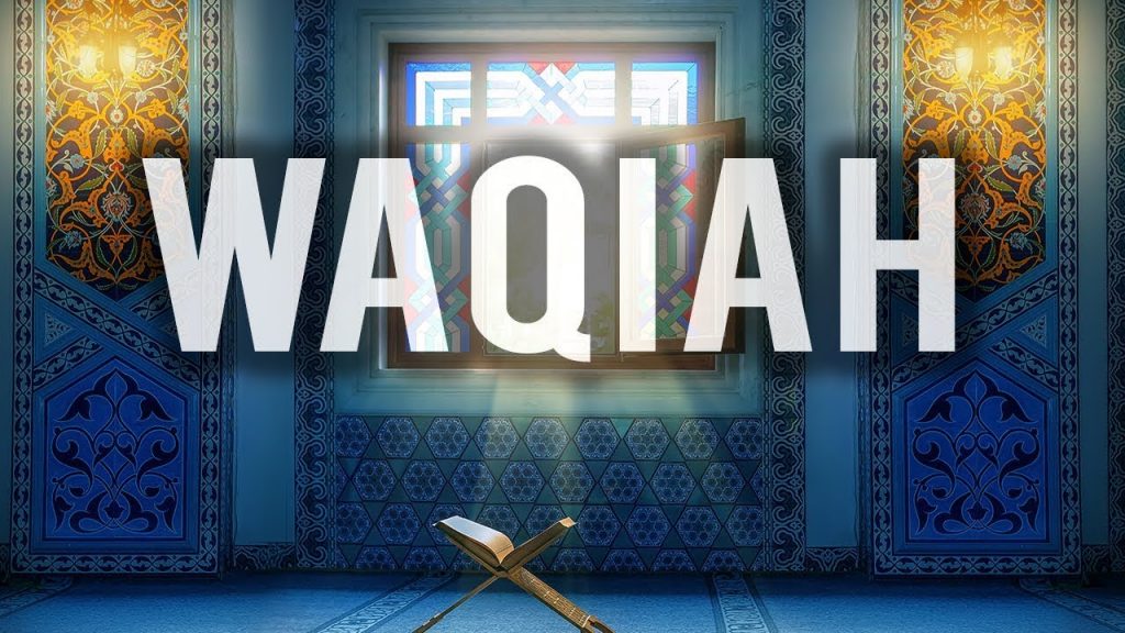 Benefits Of Surah Al Waqiah in the Quran