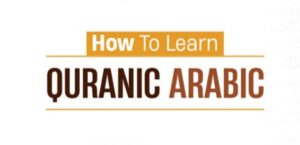 How To Learn Quranic Arabic Easily Online