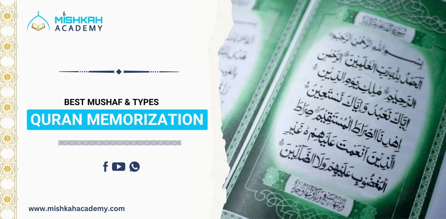 Best Mushaf For Quran Memorization