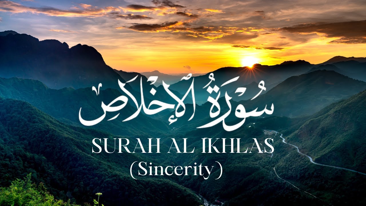 Learn Surah Al Ikhlas with English Transliteration