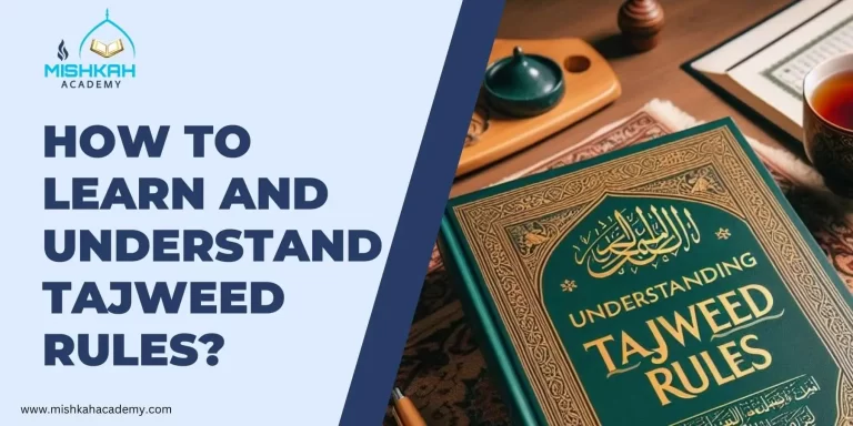 Learn and Understand Tajweed Rules