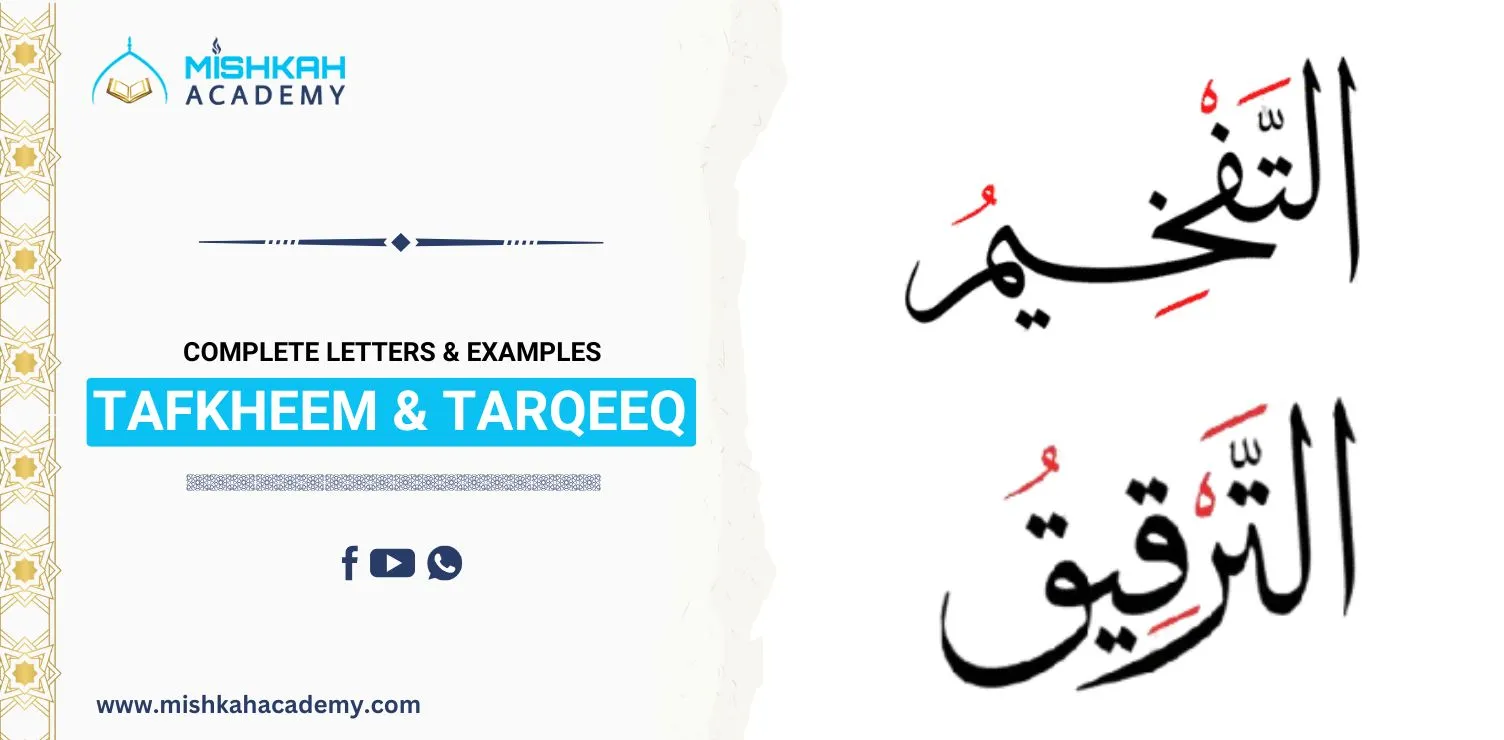 Tafkheem and Tarqeeq