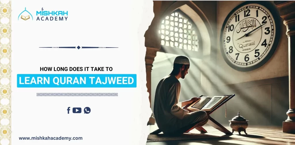 Time It Takes To Learn Tajweed