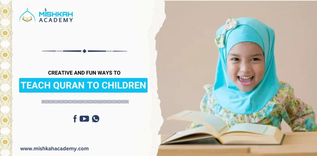 fun ways to Teach Quran to Children