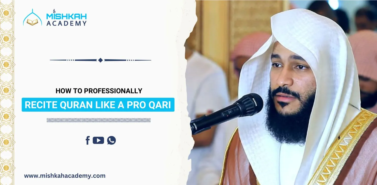 Recite Quran Like a Pro Qari